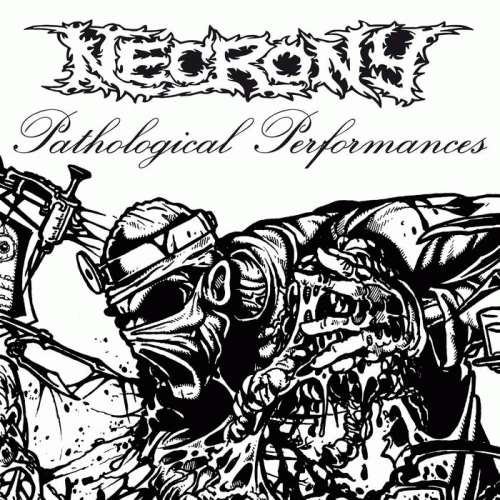 Necrony : Pathological Performances